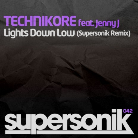 Lights Down Low (Supersonik Mix) ft. Jenny J