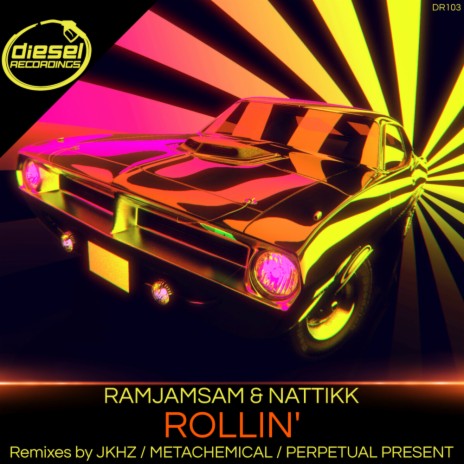 Rollin' (Perpetual Present Remix) ft. Nattikk | Boomplay Music