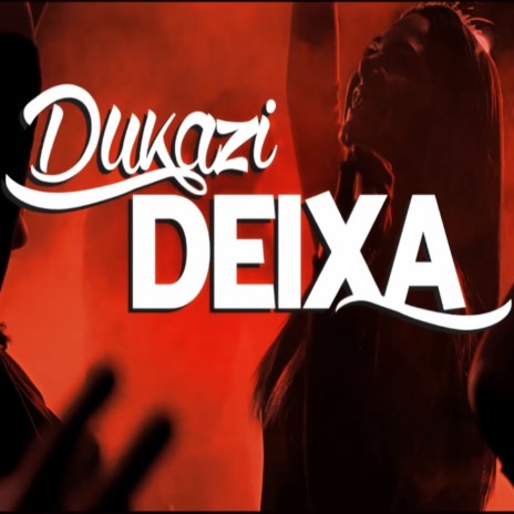 Deixa | Boomplay Music