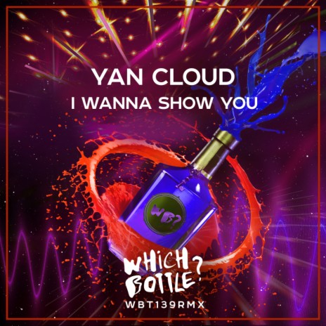 I Wanna Show You (Radio Edit)