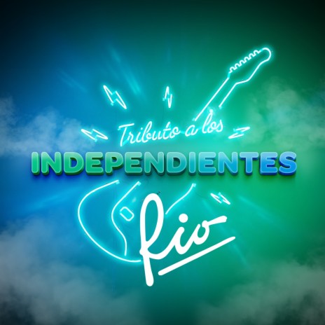 Tributo a los Independientes | Boomplay Music