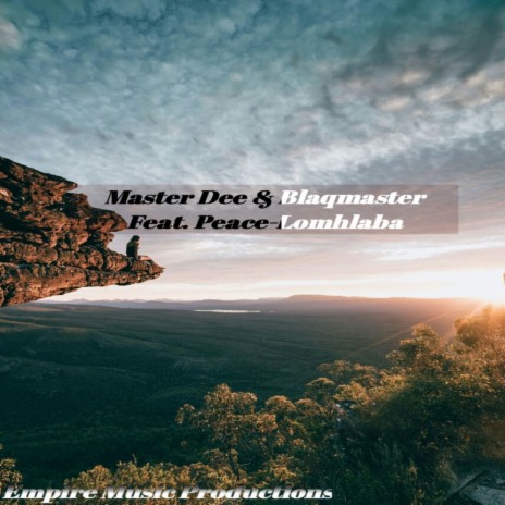 Lomhlaba (Original Mix) ft. BlaqMaster & Peace