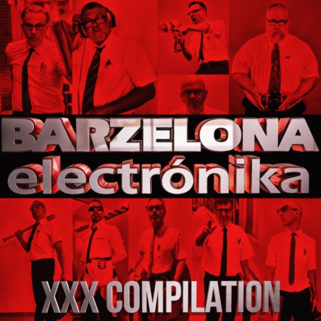 Barzelona Electronika XXX Compilation (Continuous DJ Mix) | Boomplay Music