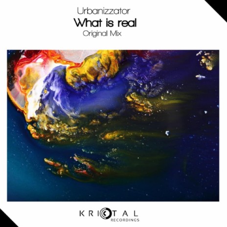 What Is Real (Original Mix) | Boomplay Music