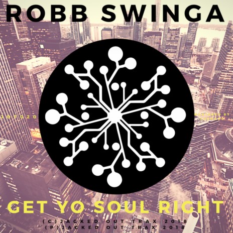 Get Yo Soul Right (Original Mix)
