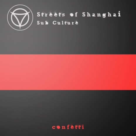 Streets of Shanghai (Re-Mastered Mix) | Boomplay Music