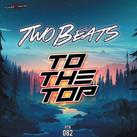 To The Top (Original Mix) | Boomplay Music