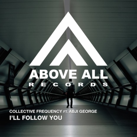 I'll Follow You (Extended Mix) ft. Abji George | Boomplay Music