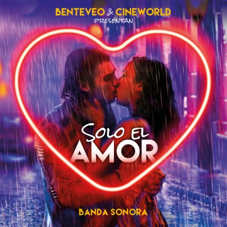 Solo el Amor (Banda Sonora de la Película) | Boomplay Music