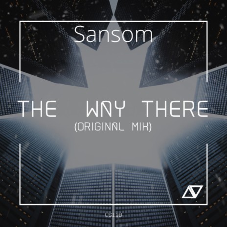 The Way There (Original Mix) | Boomplay Music