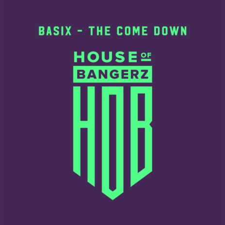 The Come Down (Original Mix) | Boomplay Music