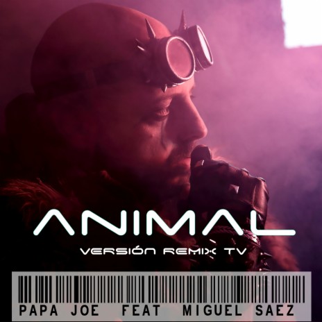 Animal (Remix TV) ft. Miguel Saez | Boomplay Music