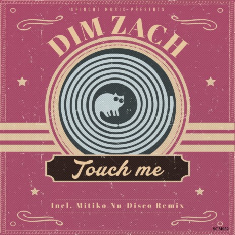 Touch Me (Mitiko Nu-Disco Remix)