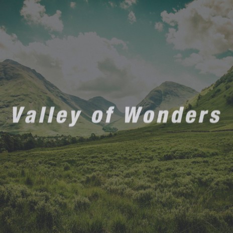 Valley of Wonders | Boomplay Music