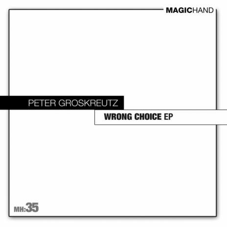 Wrong Choice (Original Mix)