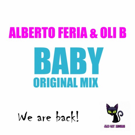 Baby (Original Mix) ft. Oli B | Boomplay Music