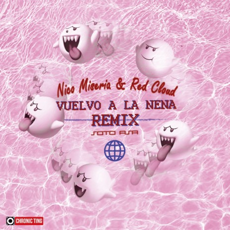 Vuelvo a la Nena (Remix) ft. Soto asa & Red Cloud | Boomplay Music