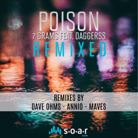 Poison (Snake Attack Remix) ft. Daggerss