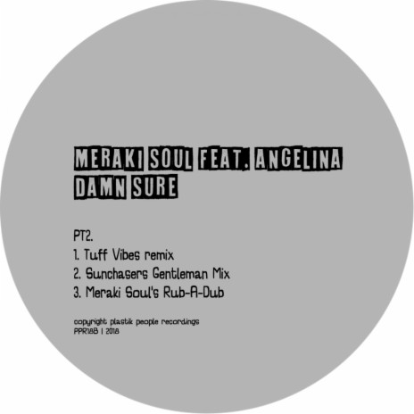 Damn Sure (Rub A Dub Mix) ft. Angelina | Boomplay Music