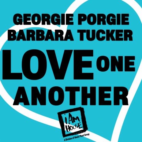 Love One Another (Georgies House Instrumental) ft. Barbara Tucker