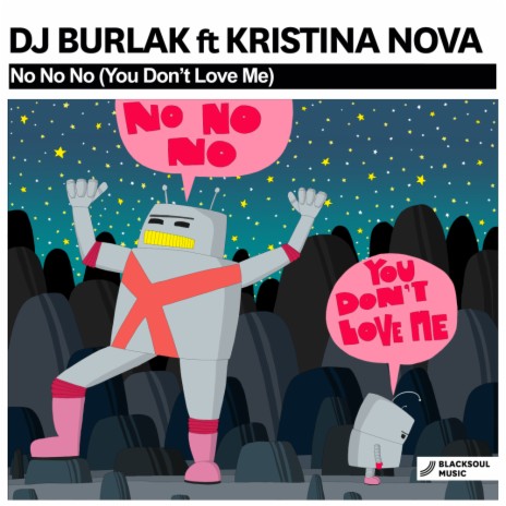 No No No (You Don't Love Me) (Original Mix) ft. Kristina Nova | Boomplay Music