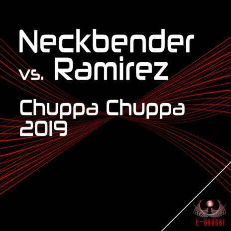 Chuppa Chuppa 2019 (Original Mix) ft. Ramirez
