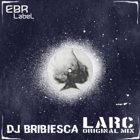 LARC (Original Mix)