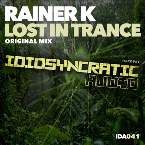 Lost In Trance (Original Mix)