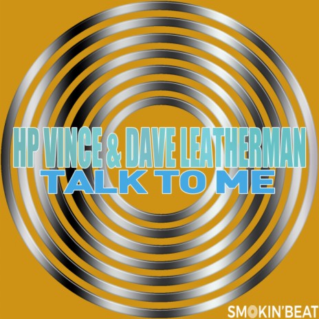 Talk To Me (Original Mix) ft. Dave Leatherman