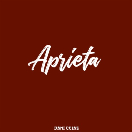 Aprieta | Boomplay Music