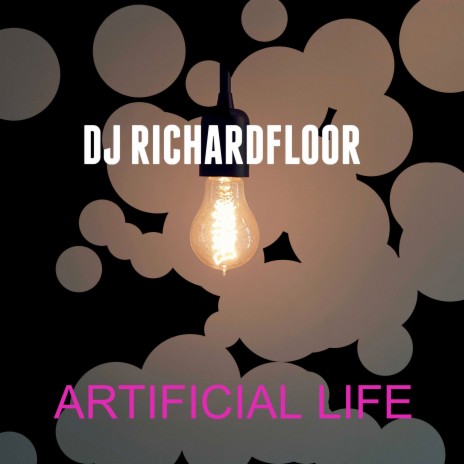 Artificial Life (Cyber Disco Remix)