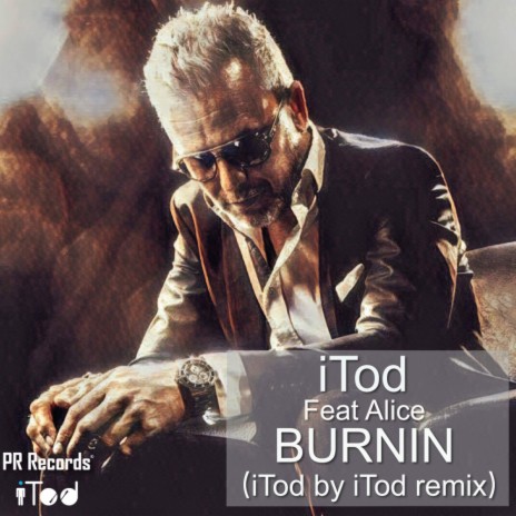 Burnin (iTod By iTod)