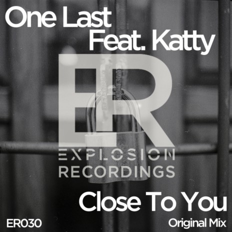 Close To You (Original Mix) ft. Katty | Boomplay Music