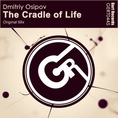 The Cradle of Life (Original Mix)