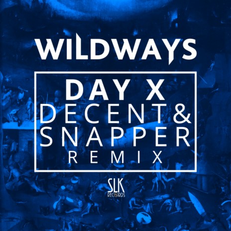 Day X (Decent & Snapper Remix) | Boomplay Music
