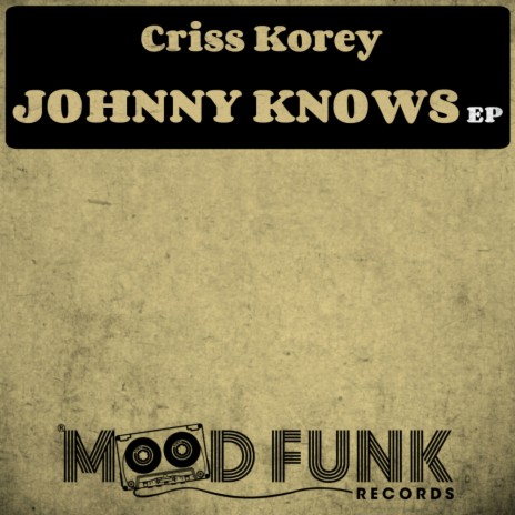 Johnny Knows (Original Mix)