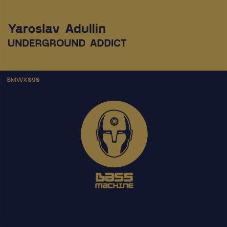 Underground Addict (Original Mix)