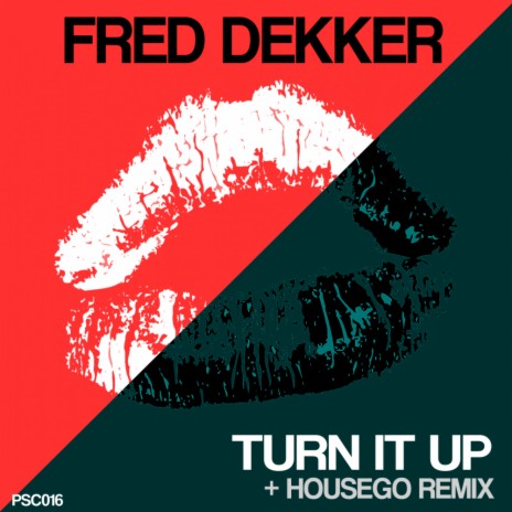 Turn It Up (Housego Remix)