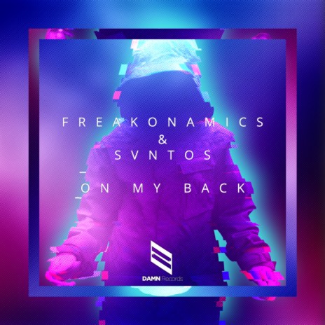 On My Back (Original Mix) ft. SVNTOS | Boomplay Music