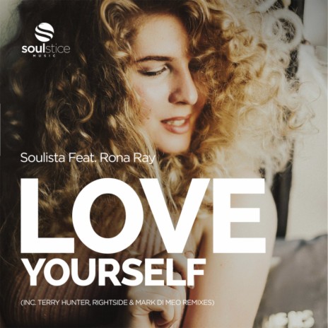 Love Yourself (Terry Hunter Main Club Mix) ft. Rona Ray | Boomplay Music