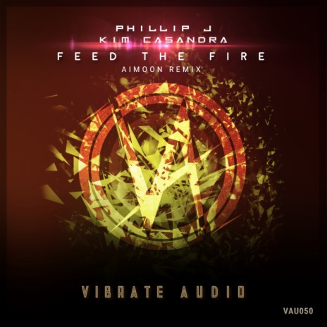 Feed The Fire (Aimoon Remix) ft. Kim Casandra | Boomplay Music