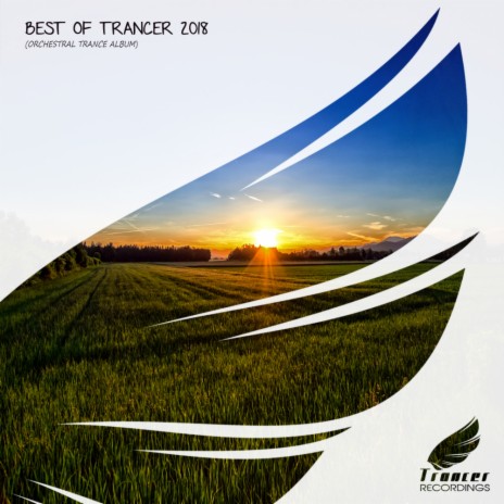 Best Of Trancer 2018 Continuous Mix (Continuous DJ Mix) | Boomplay Music