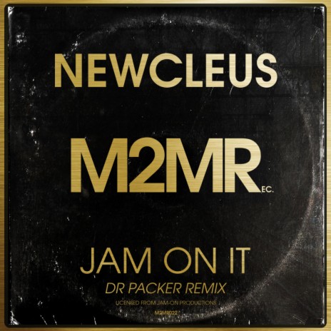 Jam On It (Dr Packer Remix)