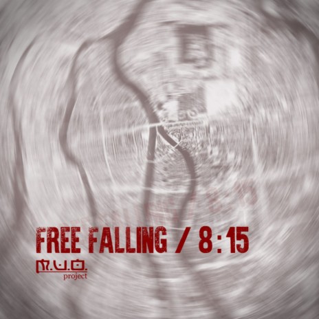 Free Falling / 8:15 (Original Mix) | Boomplay Music