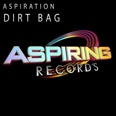 Dirt Bag (Original Mix)
