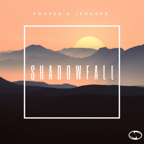Shadowfall (Original Mix) ft. Phazer | Boomplay Music