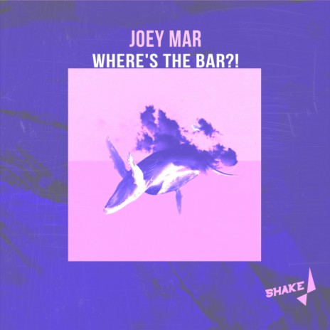 Where's The Bar?! (Original Mix) | Boomplay Music