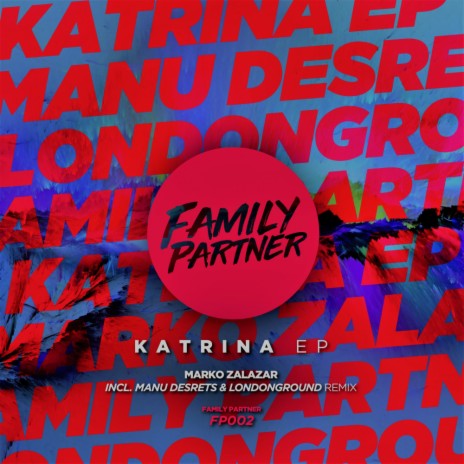 Katrina (Manu Desrets, LondonGround Remix)