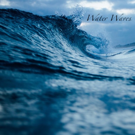 Water Waves (Original Mix) | Boomplay Music