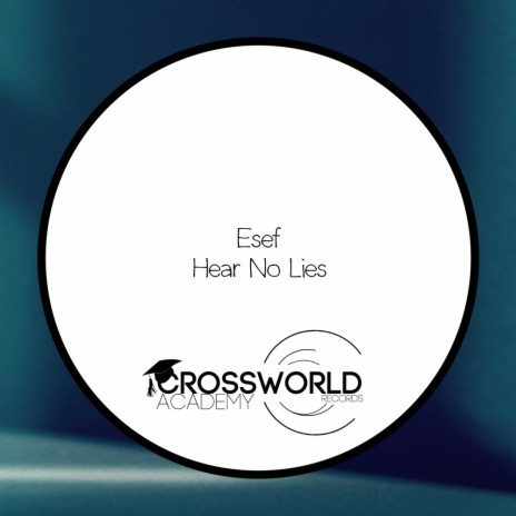 Hear No Lies (Original Mix) | Boomplay Music